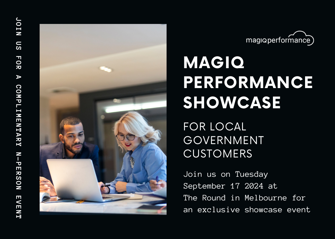 MAGIQ Performance Showcase for Local Government Customers