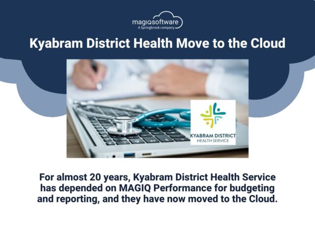 Kyabram District Health Service move to MAGIQ Performance Cloud