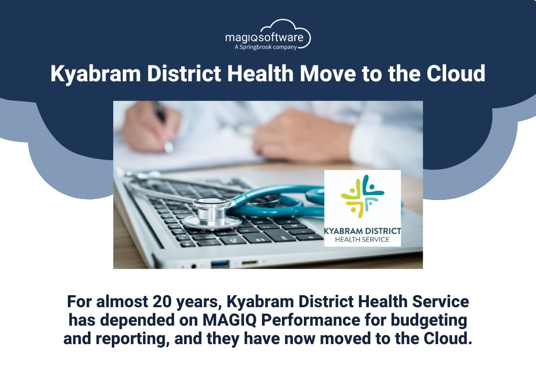 Kyabram District Health Service move to MAGIQ Performance Cloud