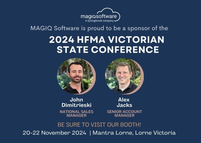 MAGIQ Software is proud to be a sponsor of the 2024 HFMA Victorian State Conference