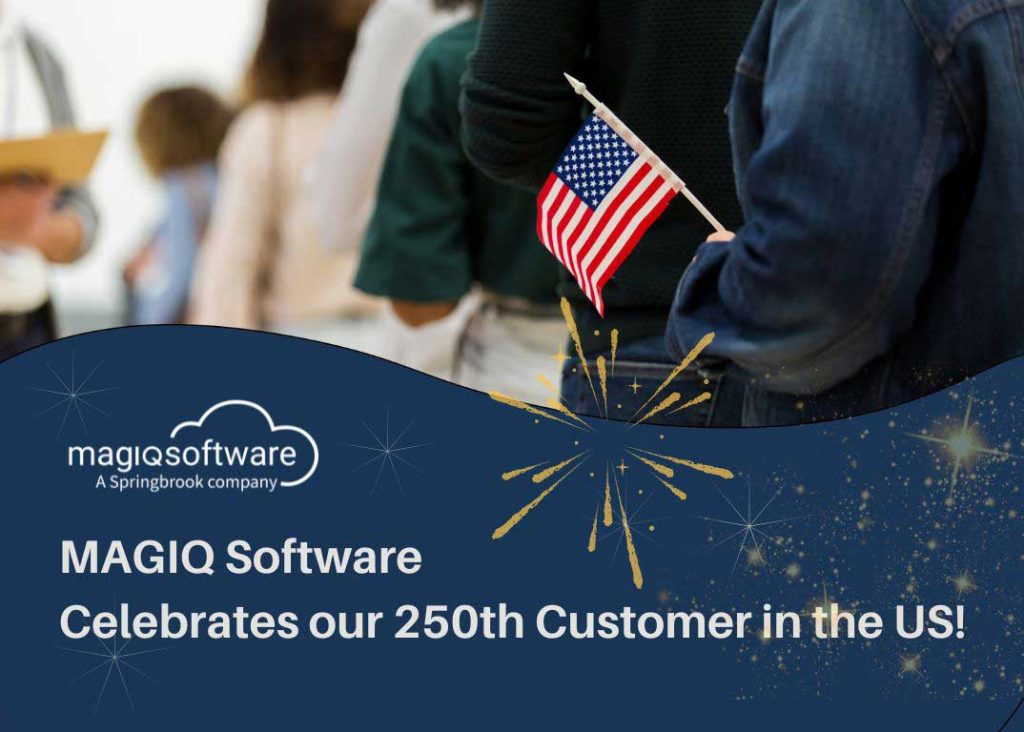 MAGIQ Software Celebrates Signing 250th Customer in the United States